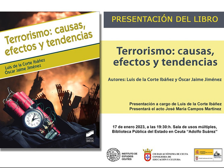 'Terrorismo: causas, efectos y tendencias' Libro de  Luis de la Corte Ibáñez y Óscar Jaime Jiménez