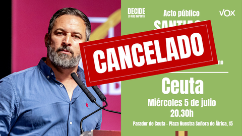 Cancelado el acto de Santiago Abascal en Ceuta por _motivos log&iacute;sticos_