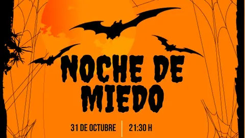 NOCHE DE MIEDO