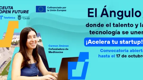 Pr&oacute;xima convocatoria Ceuta Open Future programa de aceleraci&oacute;n e incubaci&oacute;n 