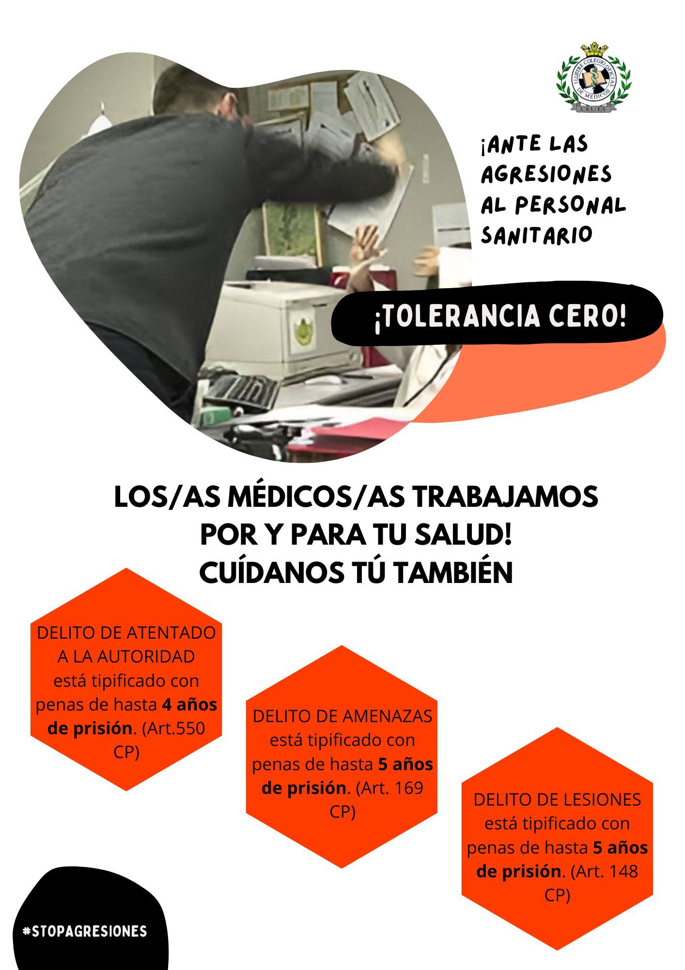 LOS MÉDICOS TRABAJAMOS POR Y PARA TU SALUD! CUÍDANOS TÚ TAMBIÉN